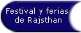 Chasque los festivales de la visin y las ferias calandran de Rajasthn